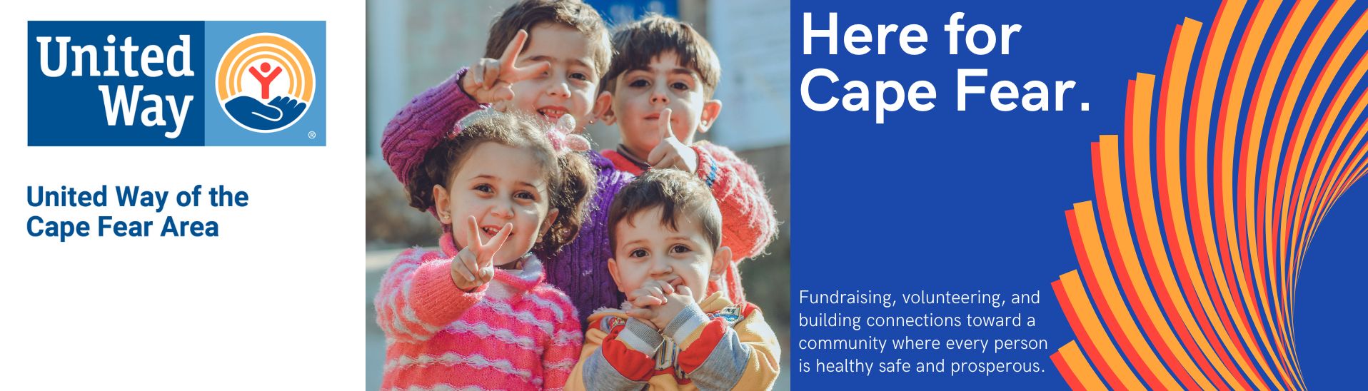Banner Image with Vision - Fundraising, volunteering, and building connections toward a community where every person is healthy safe and prosperous.